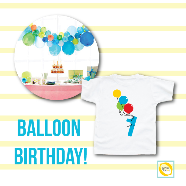 Parents Magazine recently offered some super balloon décor ideas and we paired them with our 1st birthday shirts, which can be worn at the party or given as personalized baby gifts.   http://www.petitelemon.com/blog/2014/06/05/balloon-party-ideas/